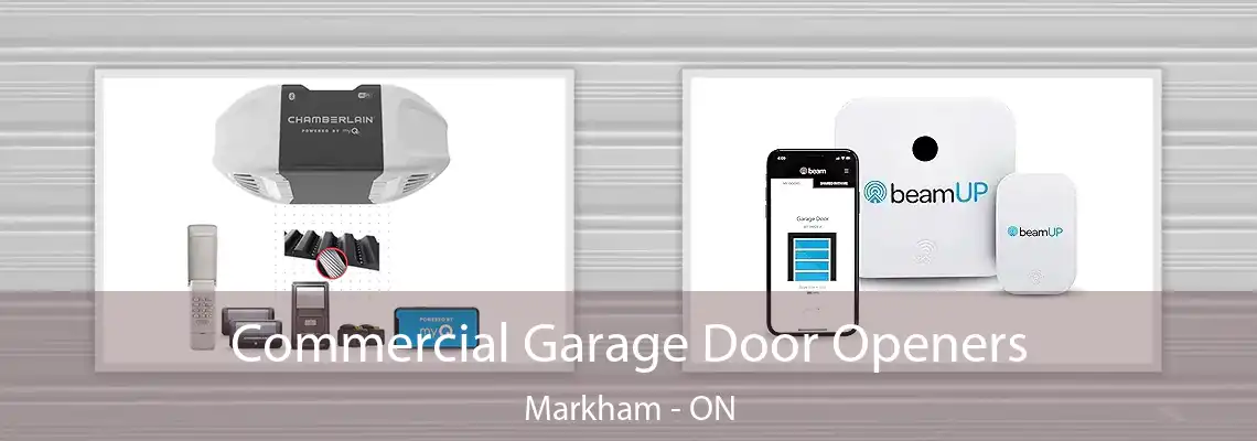  Commercial Garage Door Openers Markham - ON