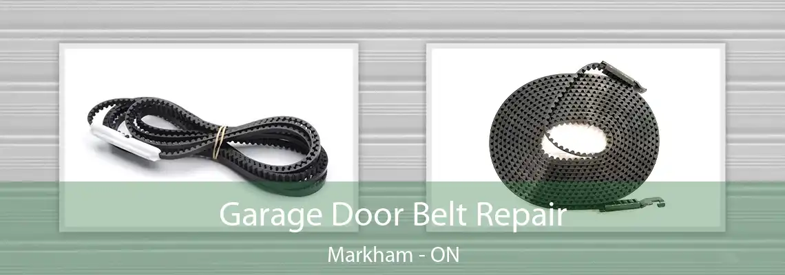  Garage Door Belt Repair Markham - ON