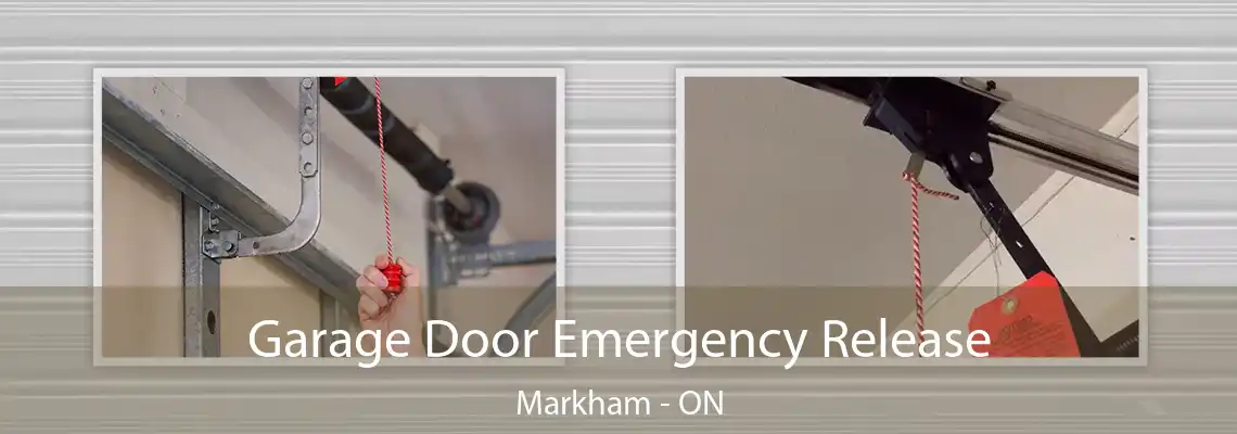  Garage Door Emergency Release Markham - ON