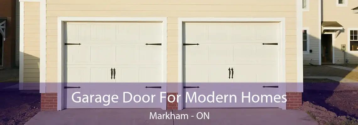 Garage Door For Modern Homes Markham - ON
