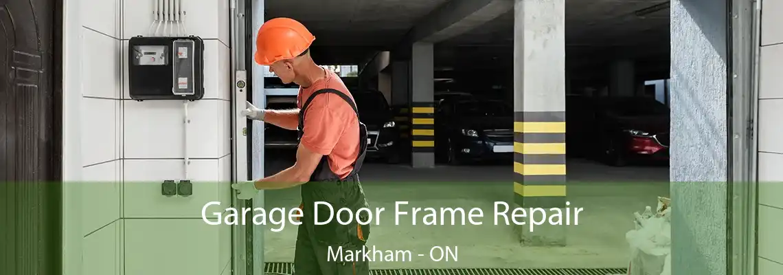  Garage Door Frame Repair Markham - ON