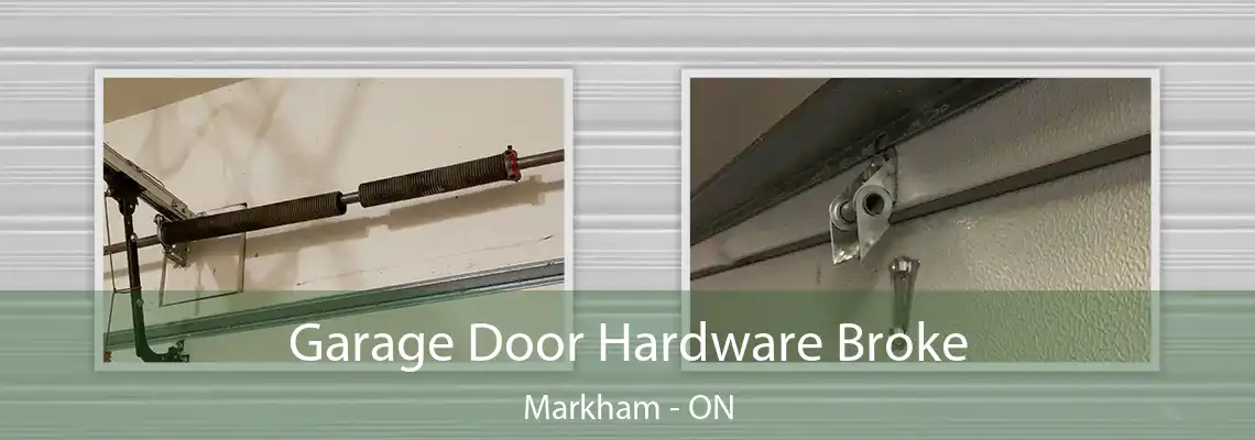  Garage Door Hardware Broke Markham - ON