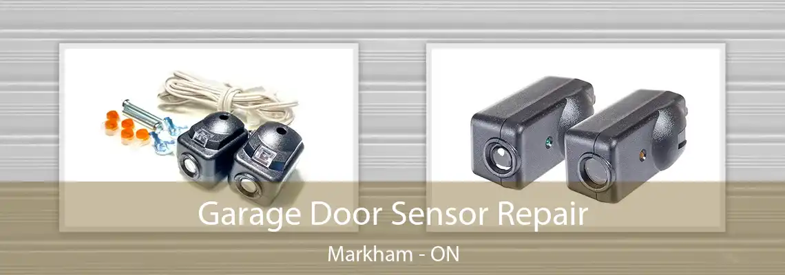  Garage Door Sensor Repair Markham - ON