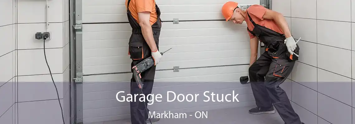  Garage Door Stuck Markham - ON