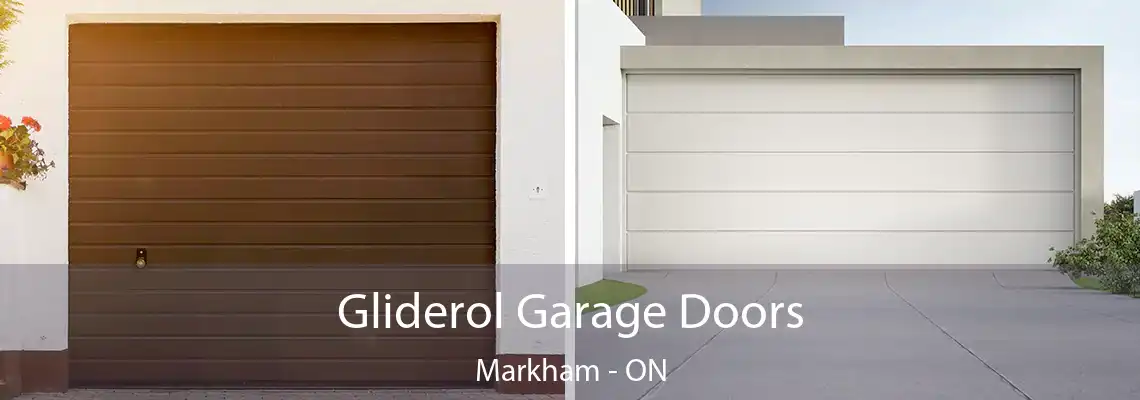 Gliderol Garage Doors Markham - ON