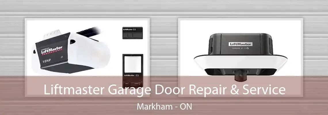  Liftmaster Garage Door Repair & Service Markham - ON