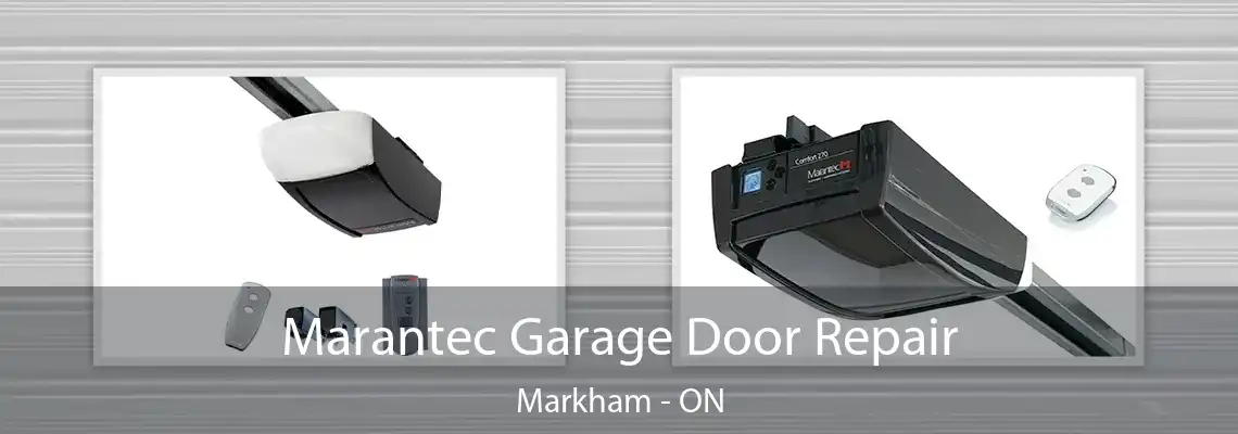 Marantec Garage Door Repair Markham - ON