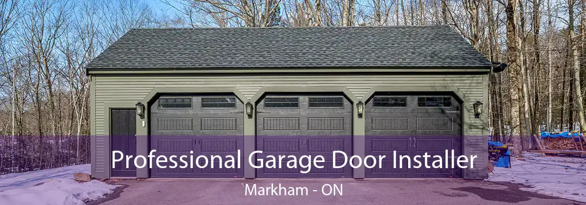 Professional Garage Door Installer Markham - ON