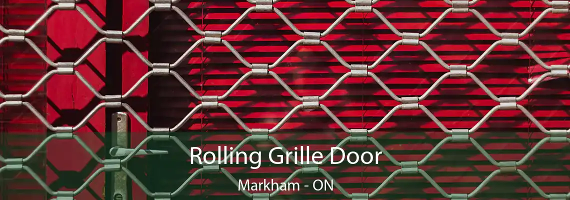  Rolling Grille Door Markham - ON