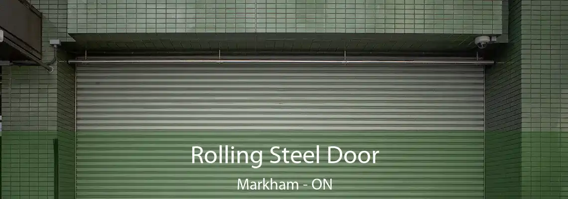 Rolling Steel Door Markham - ON