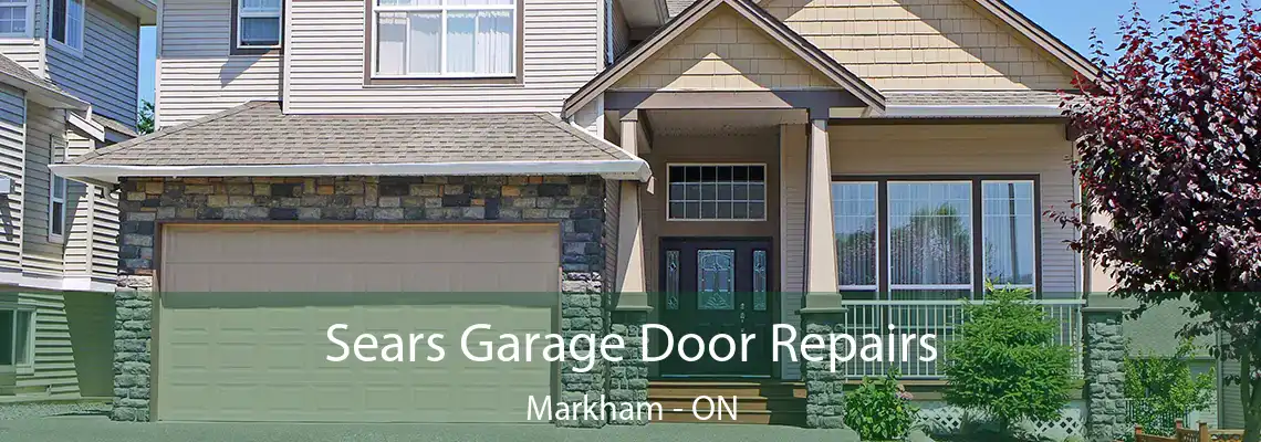 Sears Garage Door Repairs Markham - ON