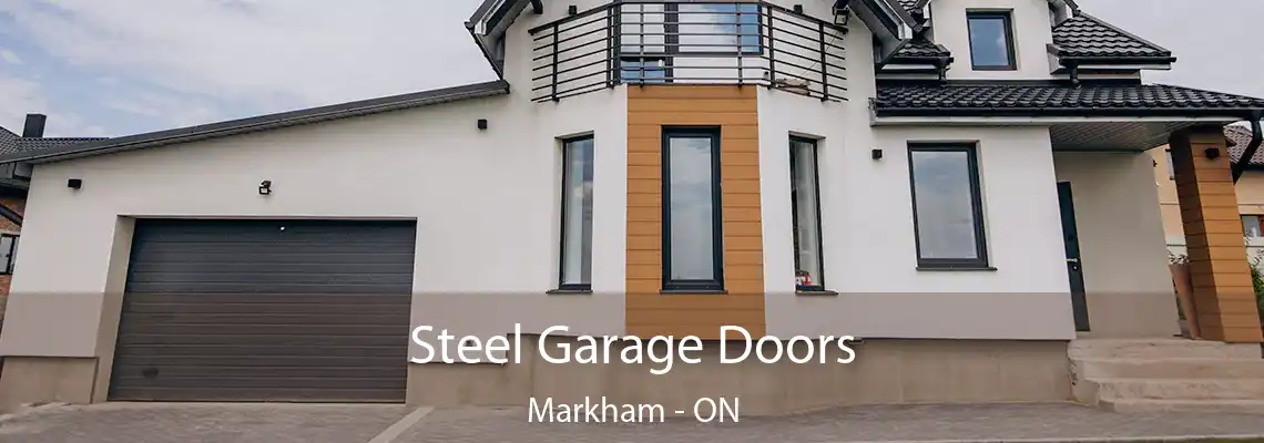 Steel Garage Doors Markham - ON