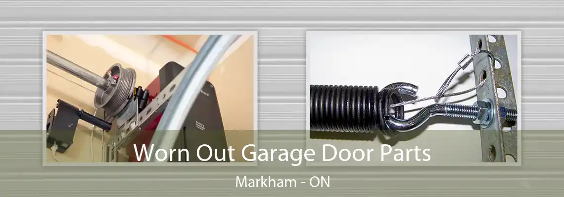  Worn Out Garage Door Parts Markham - ON